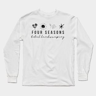 four-seasons-total-landscaping Long Sleeve T-Shirt